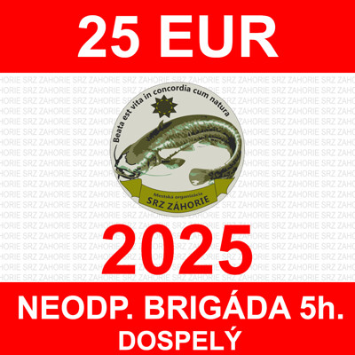 9. DOSPELÝ - neodpracovaná brigáda 5hod/25 EUR 2025